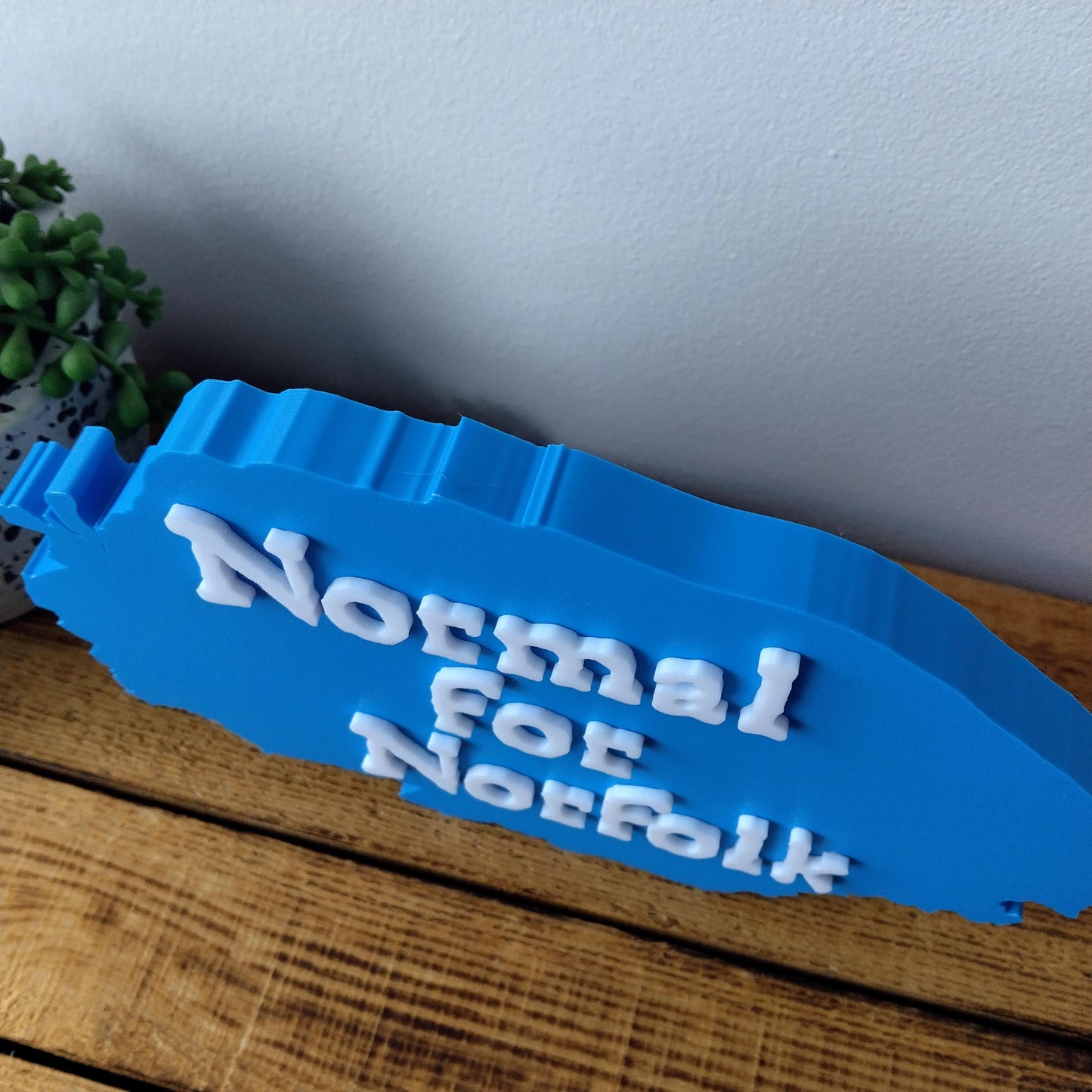 Normal for Norfolk Sign