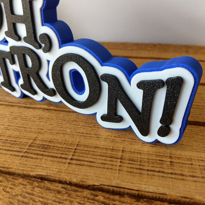 Ooh, Matron! Sign