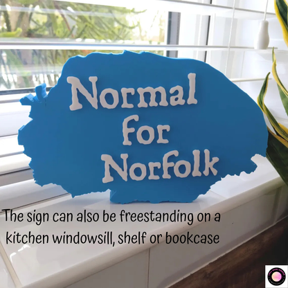 Normal for Norfolk Sign