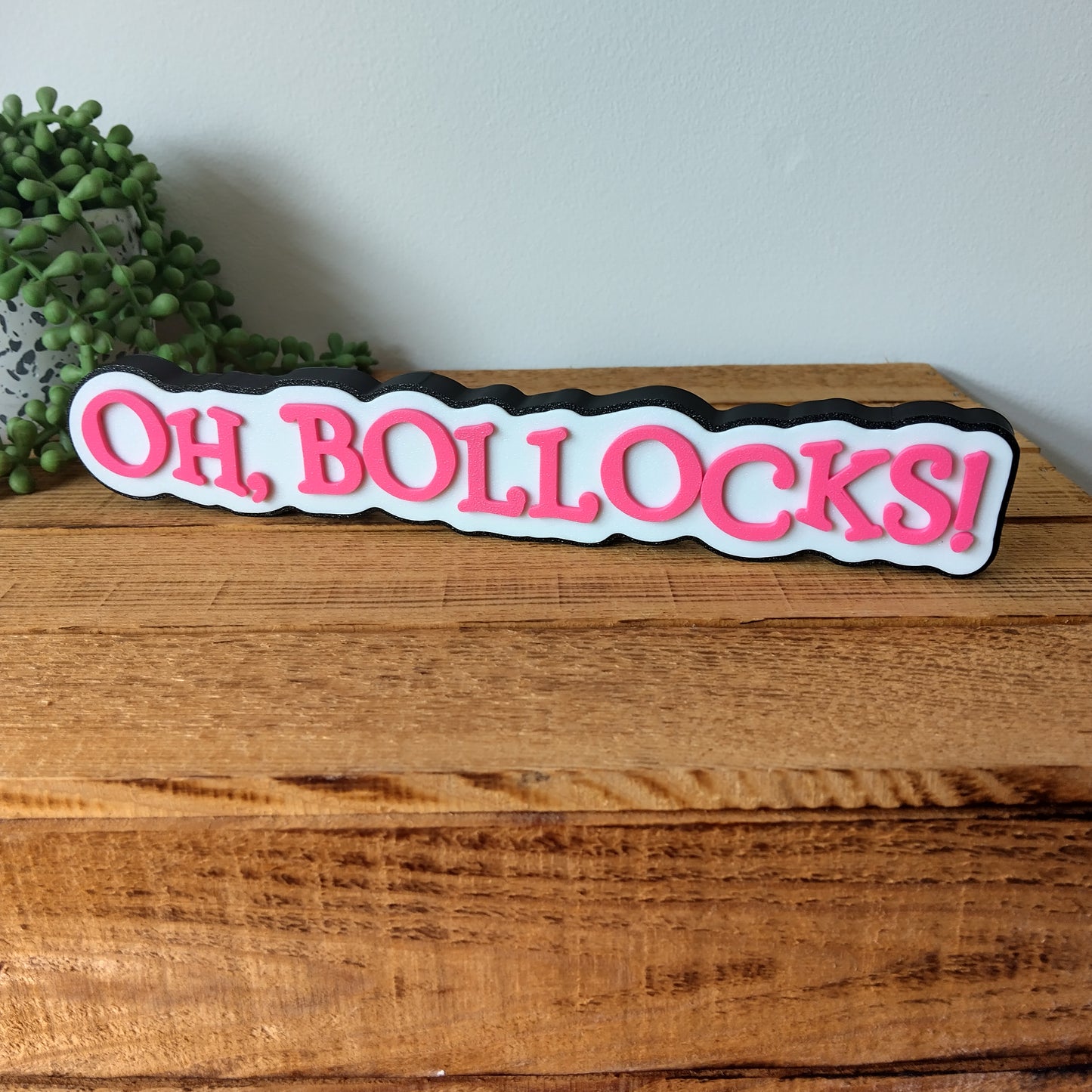 Oh Bollocks! Sign