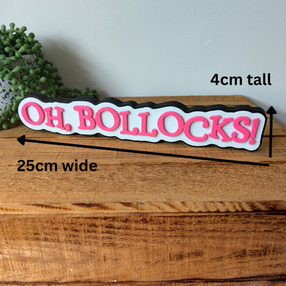Oh Bollocks! Sign