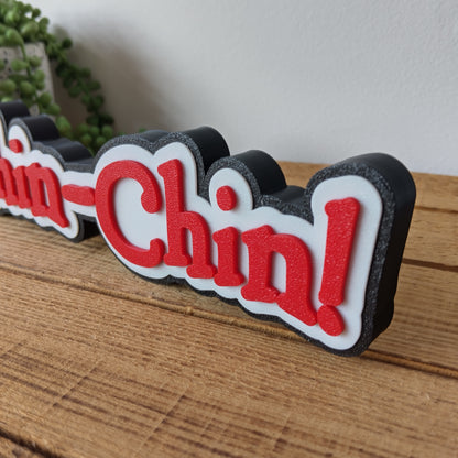 Chin-Chin! Sign
